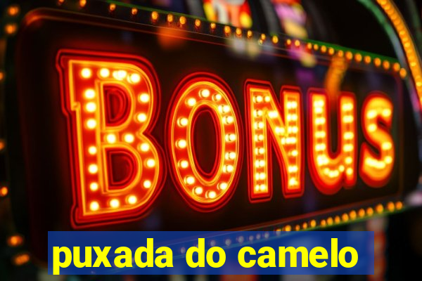 puxada do camelo